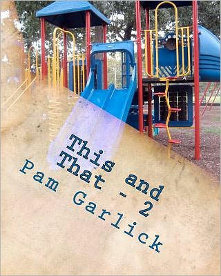 This and That: Volume Two - Fiction