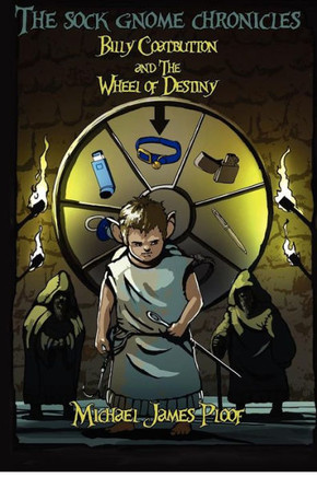 The Sock Gnome Chronicles: Billy Coatbutton and the Wheel of Destiny