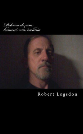 Del??ios de um homem em decl??io: Delusions of a Declining Man, vers?? em portugu??