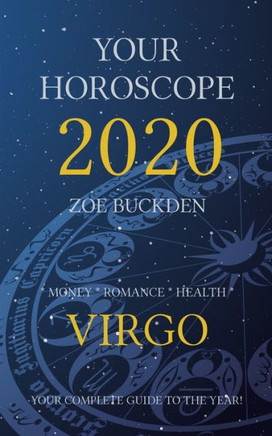 Your Horoscope 2020 : Virgo