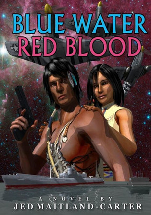 Blue Water Red Blood: formerly epublished as ""The Shaman's Bargain""