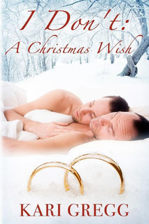 I Don't: A Christmas Wish