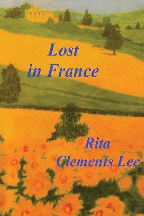 Lost in France - 9781468099164