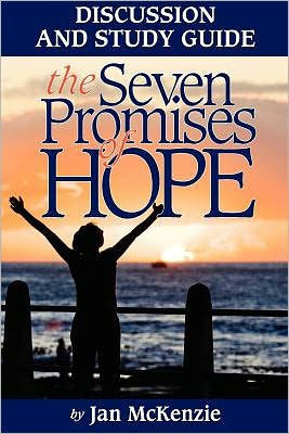The Seven Promises of Hope Discussion and Study Guide
