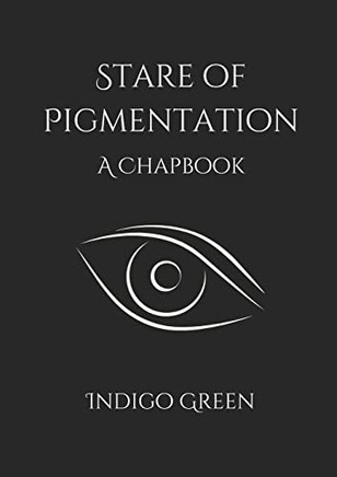 Stare Of Pigmentation