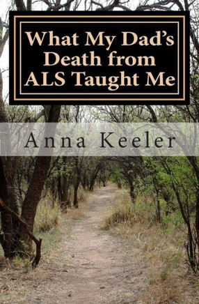 What My Dad's Death from ALS Taught Me