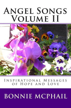 Angel Songs: Inspirational Messages Of Hope And Love