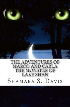 The Adventures of Marco and Carla: The Monster of Lake Shan