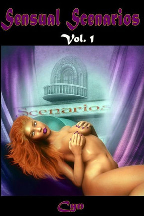 Sensual Scenarios: Erotic Short Stories