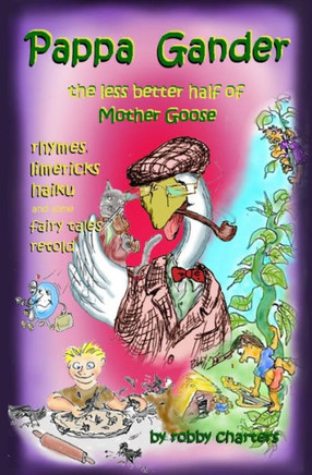 Pappa Gander: the Less Better Half of Mother Goose