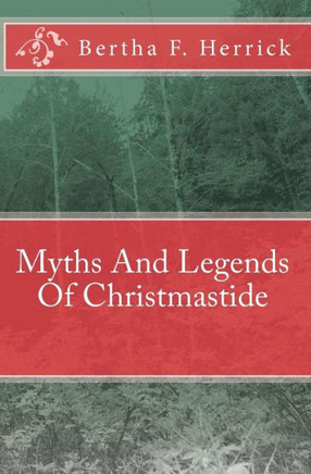 Myths And Legends Of Christmastide