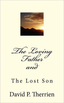 The Loving Father: The Prodigal Son