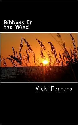 Ribbons In the Wind: Poems
