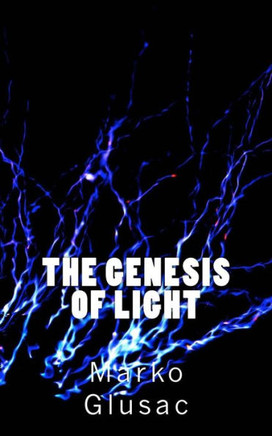 The Genesis of Light