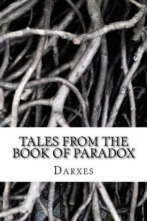 Tales From the Book of Paradox