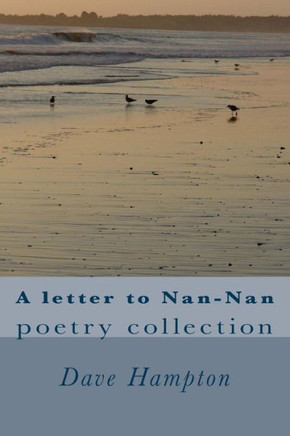 A letter to Nan-Nan: poetry collection
