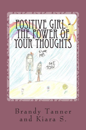 Positive Girl - The Power of Your Thoughts