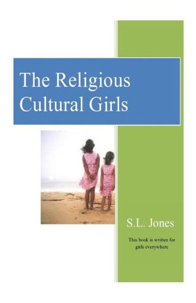 The Religious Cultural Girls