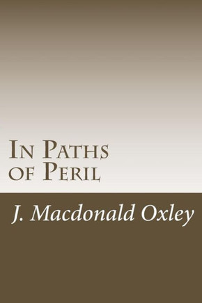 In Paths of Peril