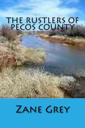 The Rustlers of Pecos County