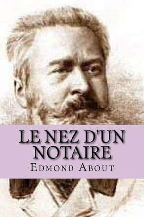 Le nez d'un notaire