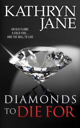 Diamonds To DIe For (Intrepid Women)