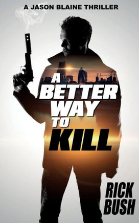 A Better Way To Kill A Better Way To Kill