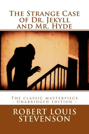 The Strange Case of Dr. Jekyll and Mr. Hyde