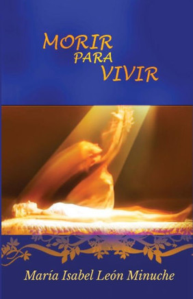 Morir para vivir