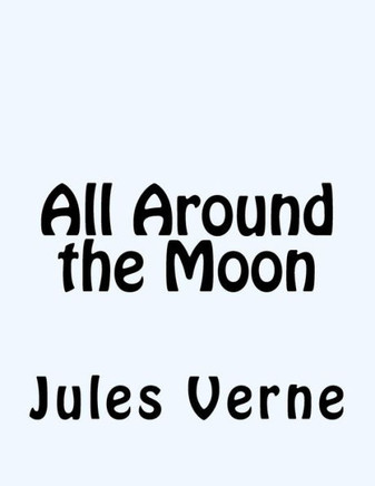 All Around the Moon