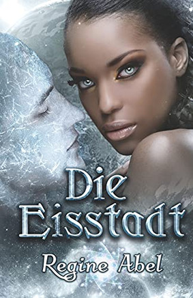 Die Eisstadt (Valos Von Sonhadra) (German Edition)