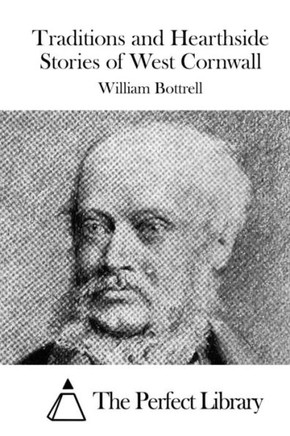 Traditions and Hearthside Stories of West Cornwall