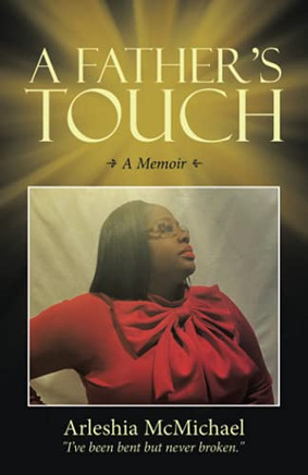 A FatherS Touch: A Memoir