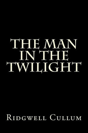 The Man in The Twilight