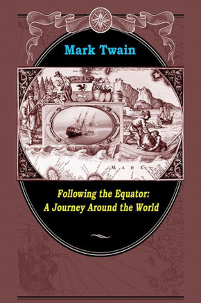 Following the Equator: A Journey Around the World
