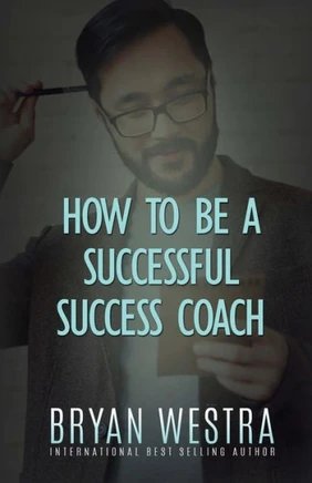 How To Be A Successful Success Coach