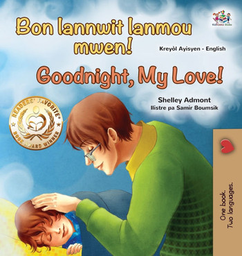 Goodnight, My Love! (Haitian Creole English Bilingual Children's Book) - Large Print