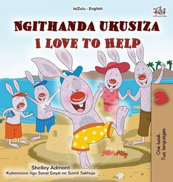 I Love to Help (Zulu English Bilingual Children's Book) - Large Print