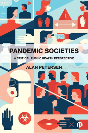 Pandemic Societies: A Critical Public Health Perspective