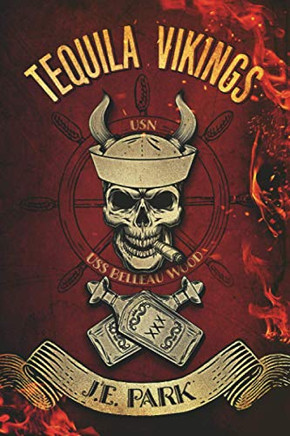 Tequila Vikings : Camaraderie, Chaos, and the Cartel