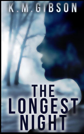The Longest Night