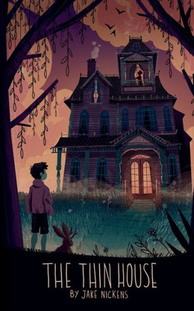The Thin House : Jackalope Stories Book One