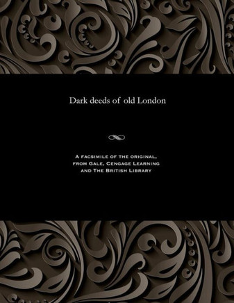 Dark Deeds of Old London