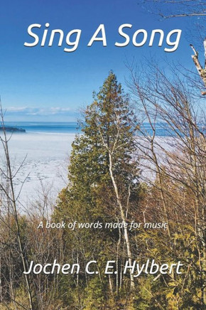 Sing A Song : A Book Of Words Made For Music