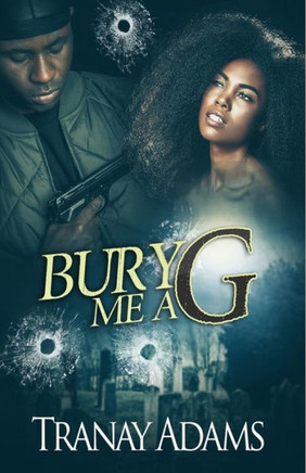 Bury Me A G