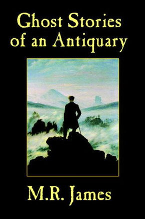 Ghost Stories of an Antiquary