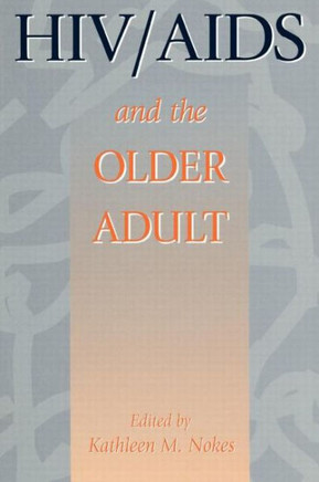 HIV & AIDS and the Older Adult