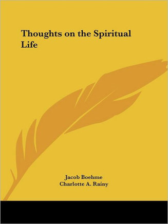 Thoughts on the Spiritual Life