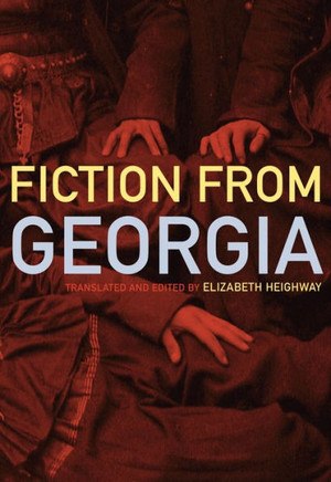 Contemporary Georgian Fiction