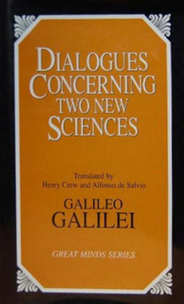 Dialogues Concerning Two New Sciences